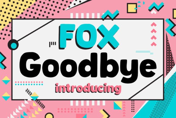 Fox Goodbye Font: Adding Playful Display Type to Web Layouts