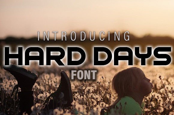 Hard Days Font: Elevating Small Business Branding