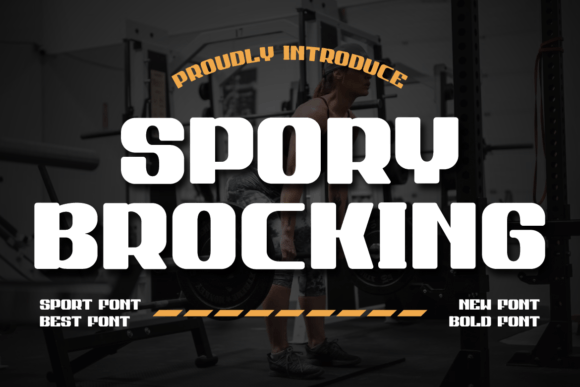Spory Brocking Font: Bold Editorial Character
