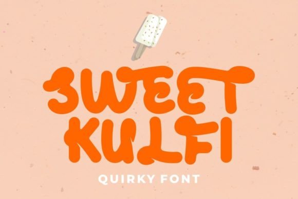 Sweet Kulfi Font Review: A Quirky Display Typeface for Playful Branding