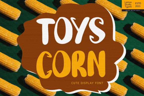Toys Corn Font: A Handwritten Display Typeface for Web Design